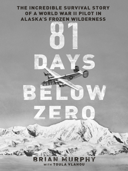 Title details for 81 Days Below Zero by Brian Murphy - Available